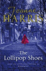The Lollipop Shoes - Joanne Harris